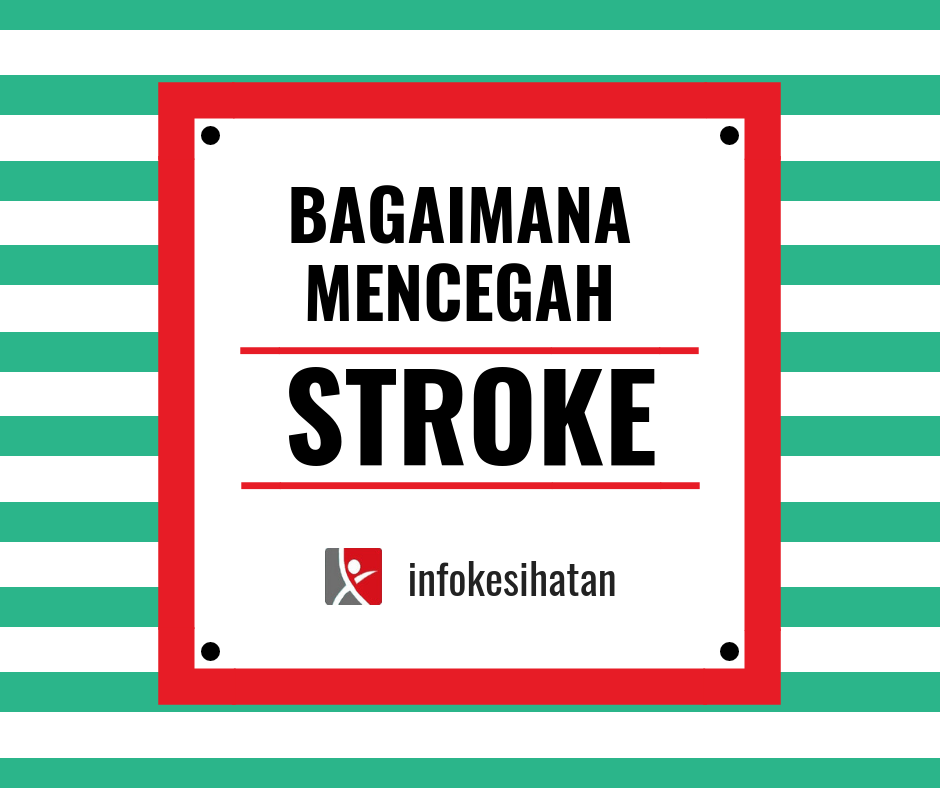 5 Cara Mudah Mencegah Stroke