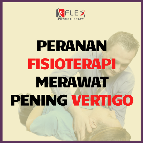 Vertigo boleh dirawat dengan fisioterapi