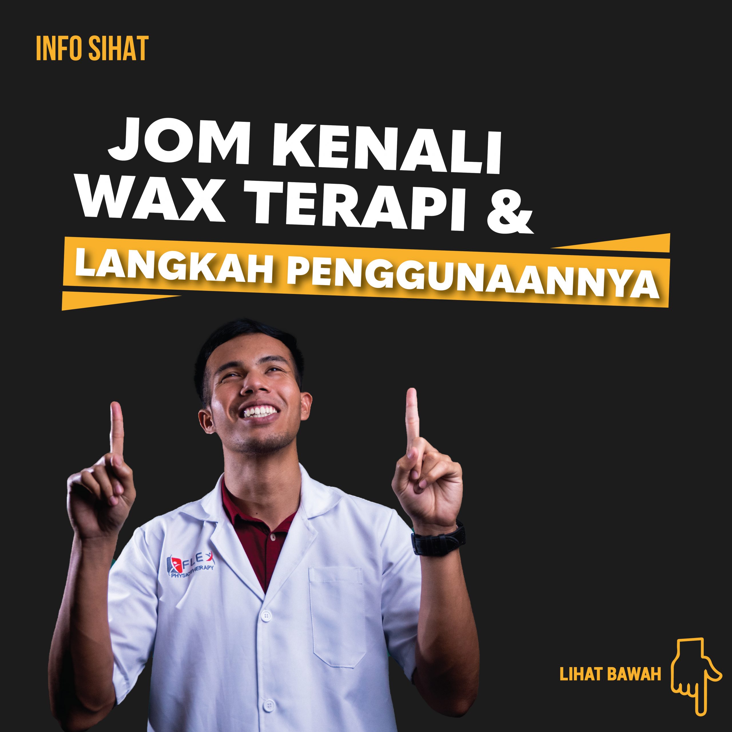 Jom Kenali Wax Therapy & Langkah Penggunaannya