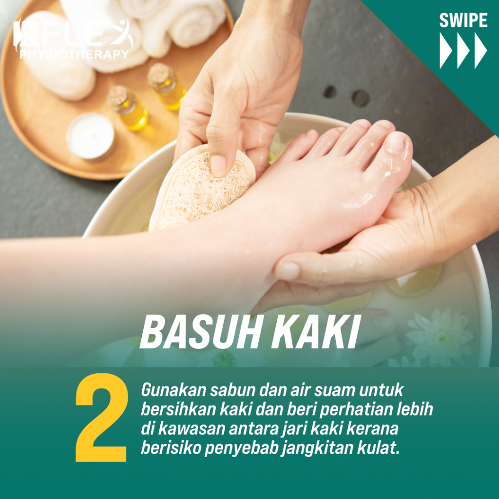 Penjagaan Kaki Dengan Membasuh Kaki Setiap Hari