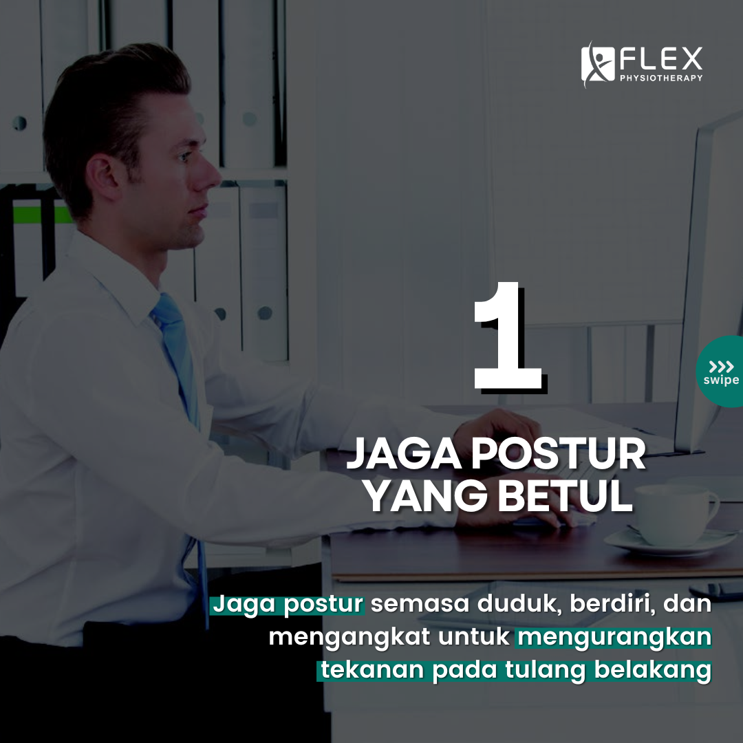 Jaga Postur Badan Elak Slip Disc