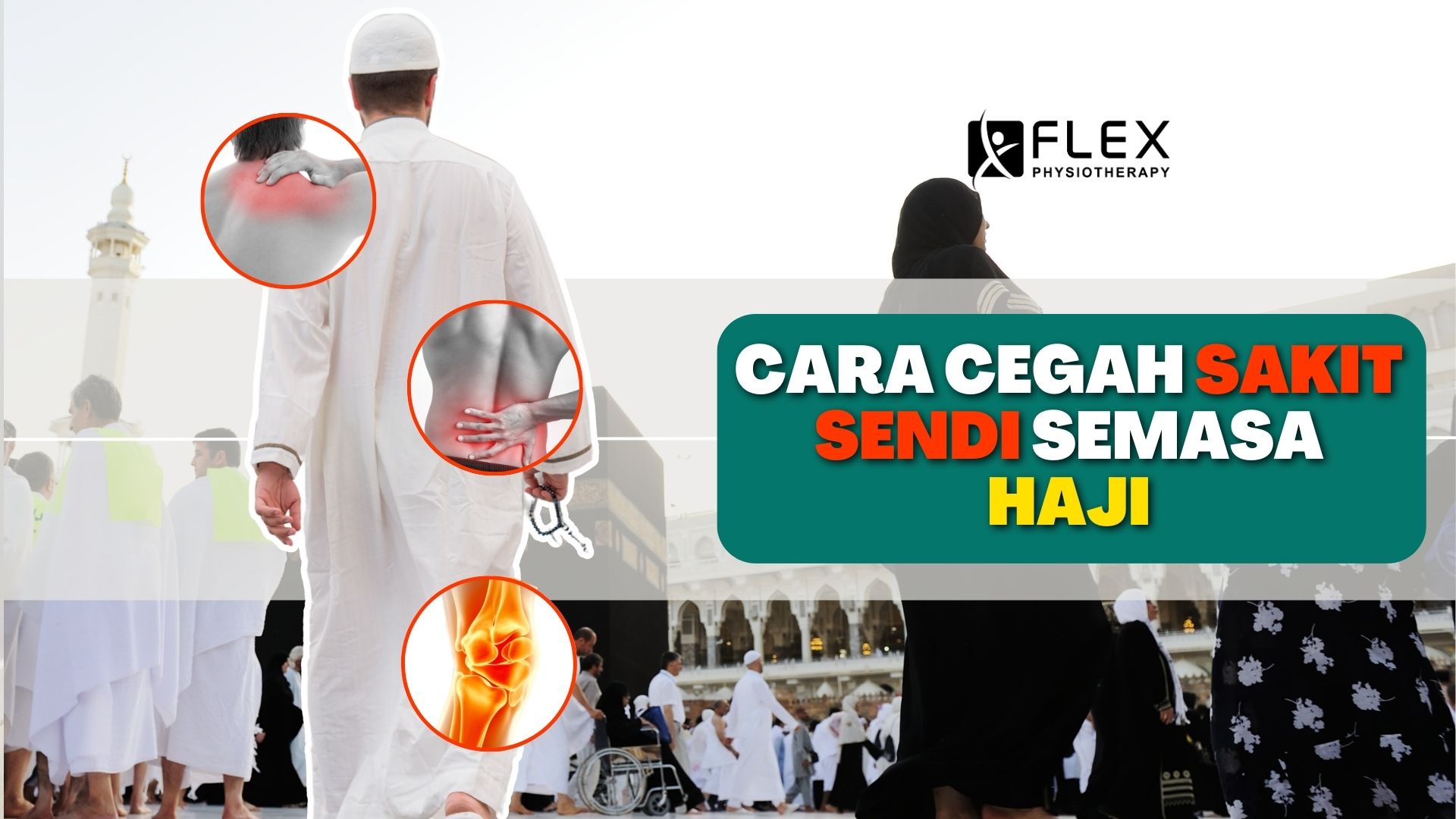 Sakit Sendi Semasa Haji Dapat Dicegah Dengan Cara Yang Betul